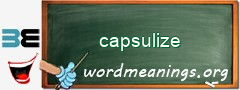 WordMeaning blackboard for capsulize